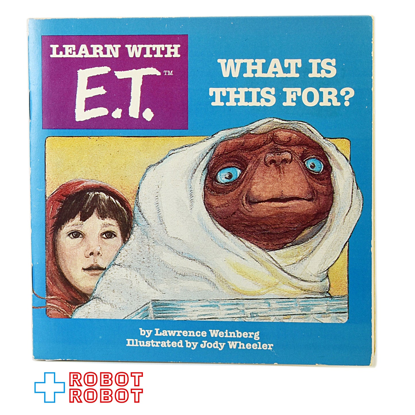 E.T. ラーン with E.T. ワットイズジスフォー？ リトルサイモンブック社 1982